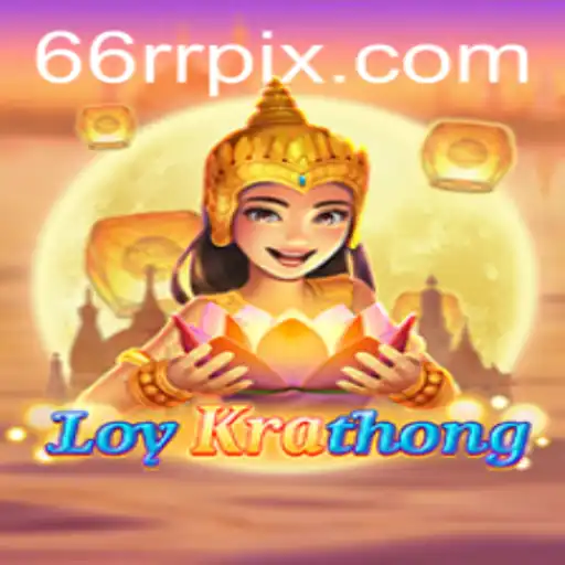 Descubra o Fascinante Jogo LoyKrathong e as Regras de 66rr